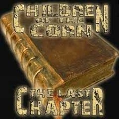 Children Of The Corn - Wonder Why They Call You Bitch (Remastered)