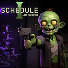 Schedule 1...but nurospicy