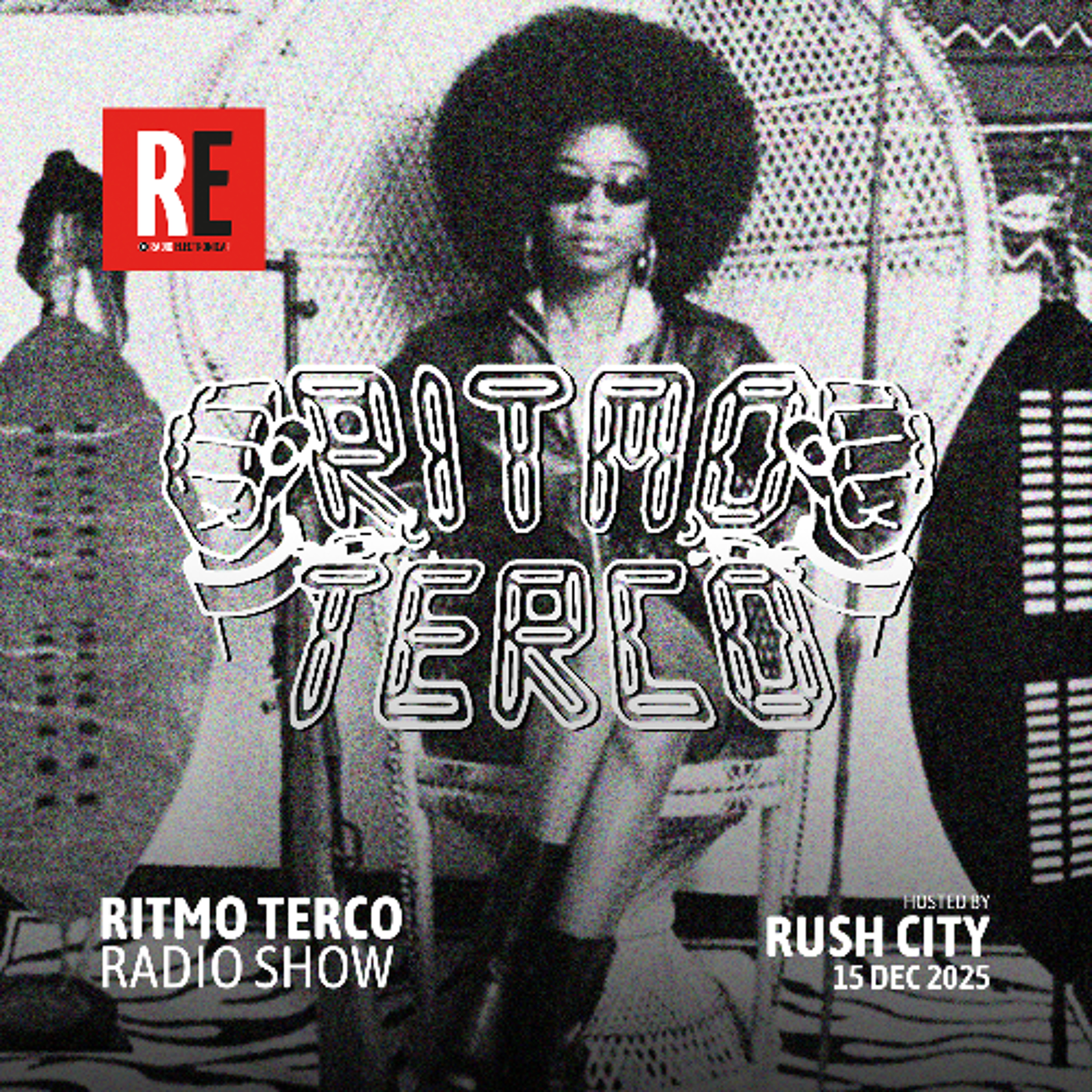 RE - RITMO TERCO RADIO SHOW EP 21 by RUSH CITY episode artwork