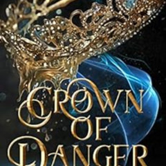 Access EPUB 📁 Crown of Danger (The Hidden Mage Book 2) by Melanie Cellier [EBOOK EPU