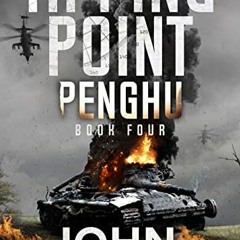 Read KINDLE PDF EBOOK EPUB Tipping Point: Penghu by  John O'Brien 📥