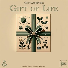 GioVanniRimz - Gift Of Life