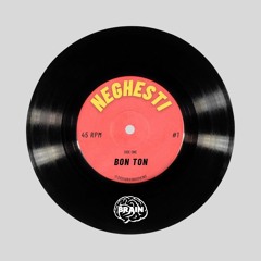 Bon Ton - Neghesti (Dj Set) #1