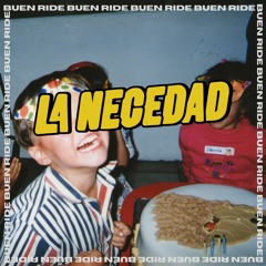 BUEN RIDE MIXTAPE - LA NECEDAD