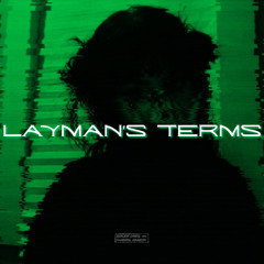 LAYMAN'S TERMS (ft. Divasoulja)