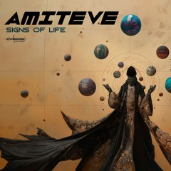 Amiteve - Signs Of Life | OUT NOW on Ovnimoon Records