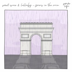 Sweet Oscar & Lullaby - Paris In The Rain