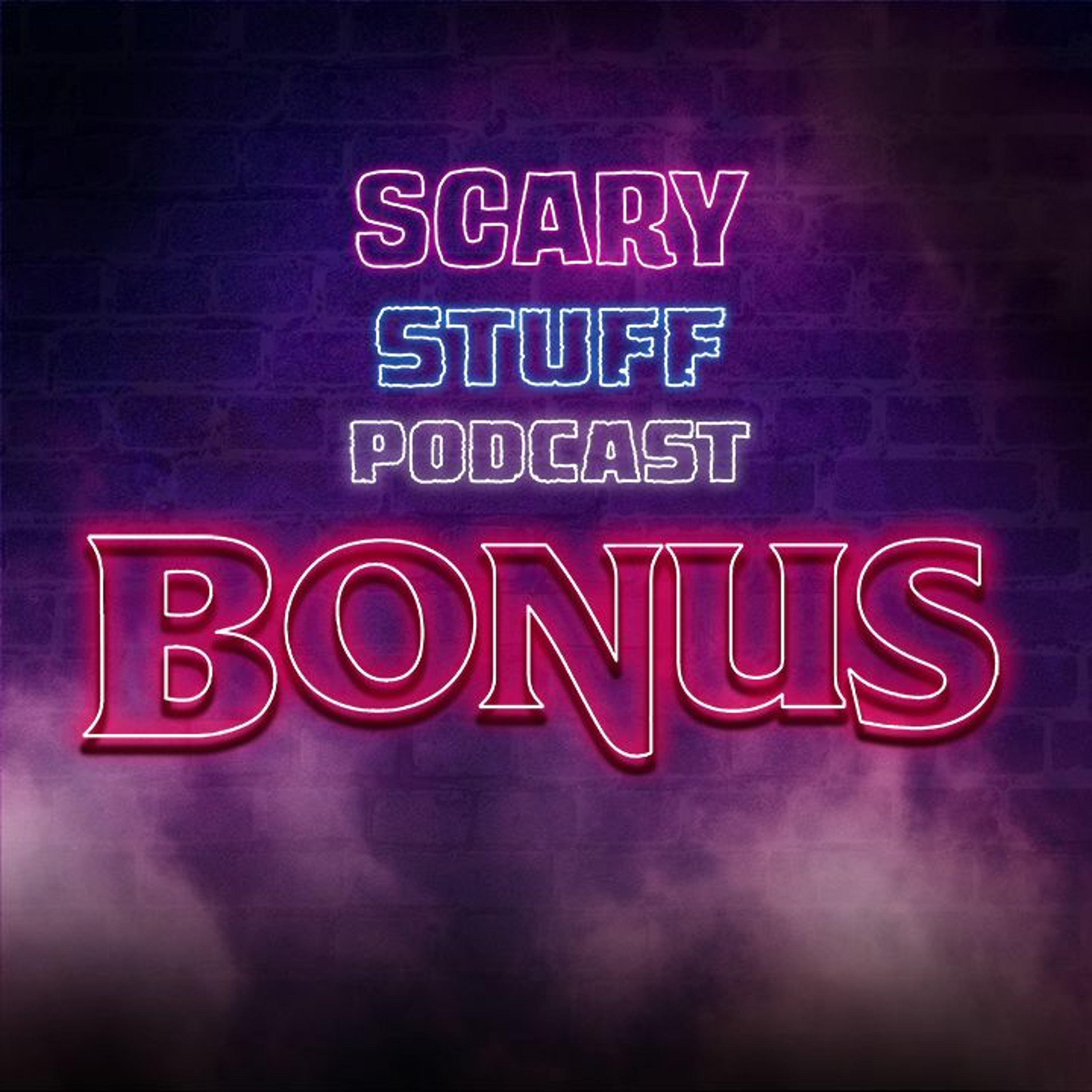 The Scary Stuff Podcast