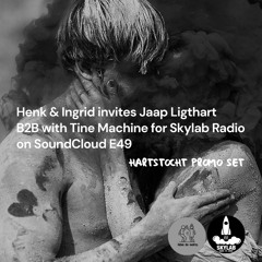 Skylab invites Jaap Ligthart b2b Tine Machine On SkyLab Radio 49