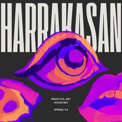 Harrakasan Radio 001 [House Mix]