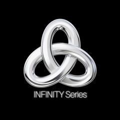 INFINITY Series