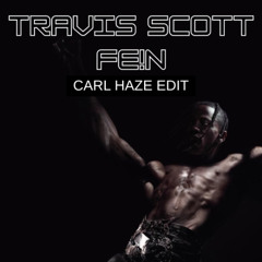Carl Haze - FE!N Edit | FREE DOWNLOAD