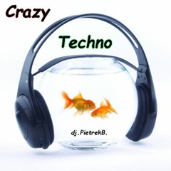 Crazy Techno