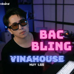 Bắc Bling Vinahouse Huy Lee Remix Slot Zalo 0966.234.368