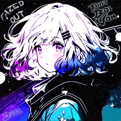 fazedout w/ThatBoiVon