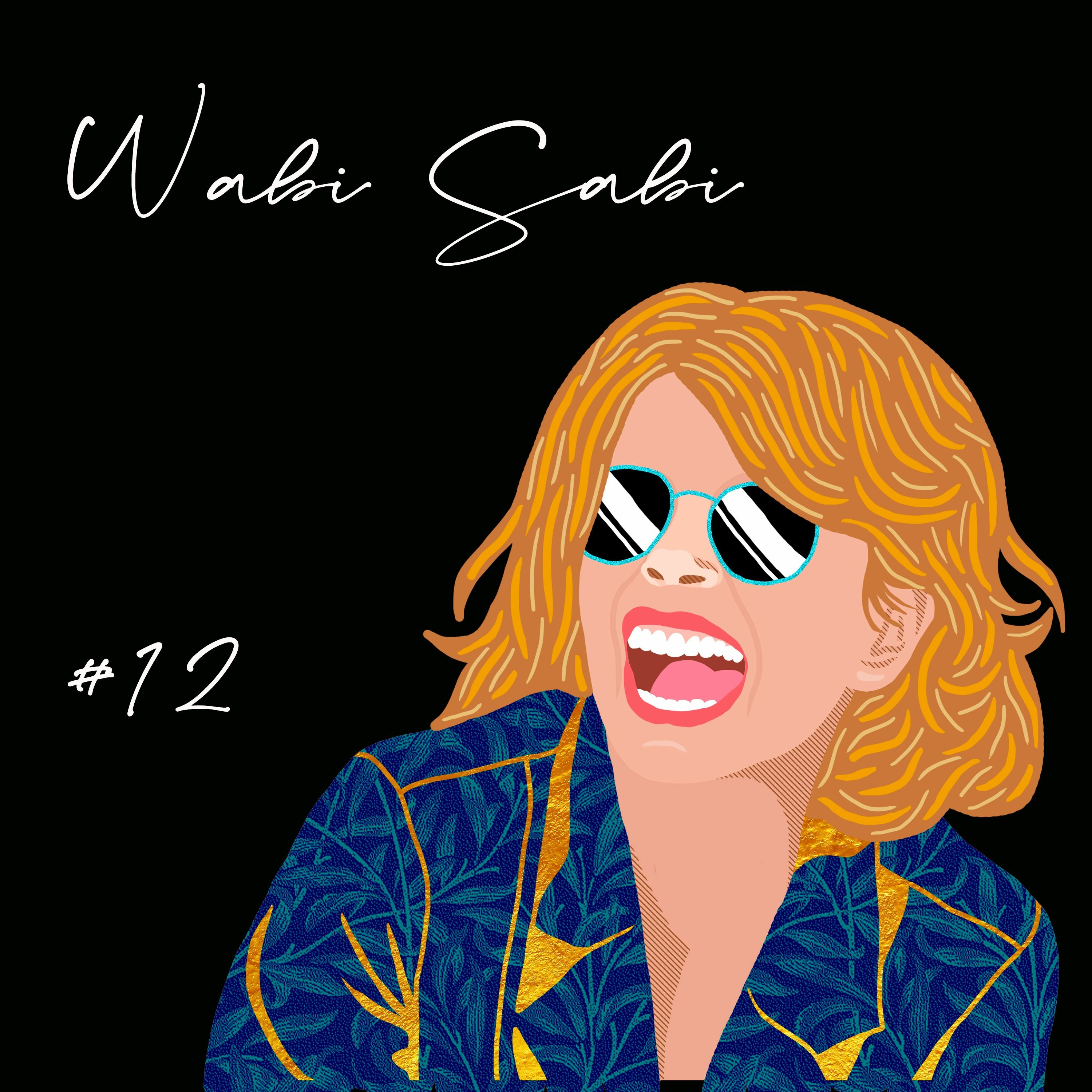 Podcast #12 Wabi Sabi ou EEMTF en français