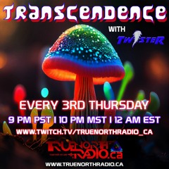 TRANSCENDENCE - Every 3rd Thurs. on truenorthradio.ca