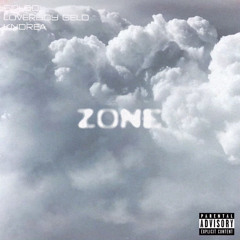 ZONE (feat. LoverBoy Gelo & kndrea)