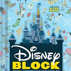 [Get] PDF 🖊️ Disney Block (An Abrams Block Book): Magical Moments for Fans of Every