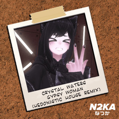 Gypsy Woman (N2KA's Hedonistic House Remix)