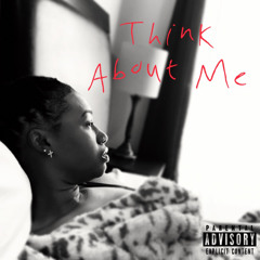 Think About Me