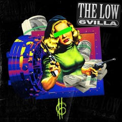 The Low - Produced by Zayce Hundo