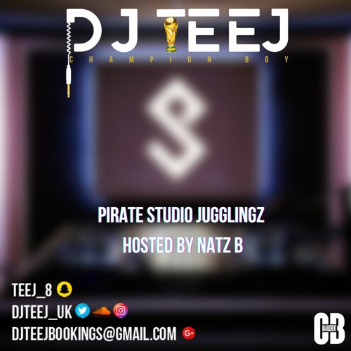 @DJTEEJUK | Live Audio: #PirateStudio Dancehall Jugglingz 🔥🏆🎧| Hosted By @DJNATZB | Snap: Teej_8