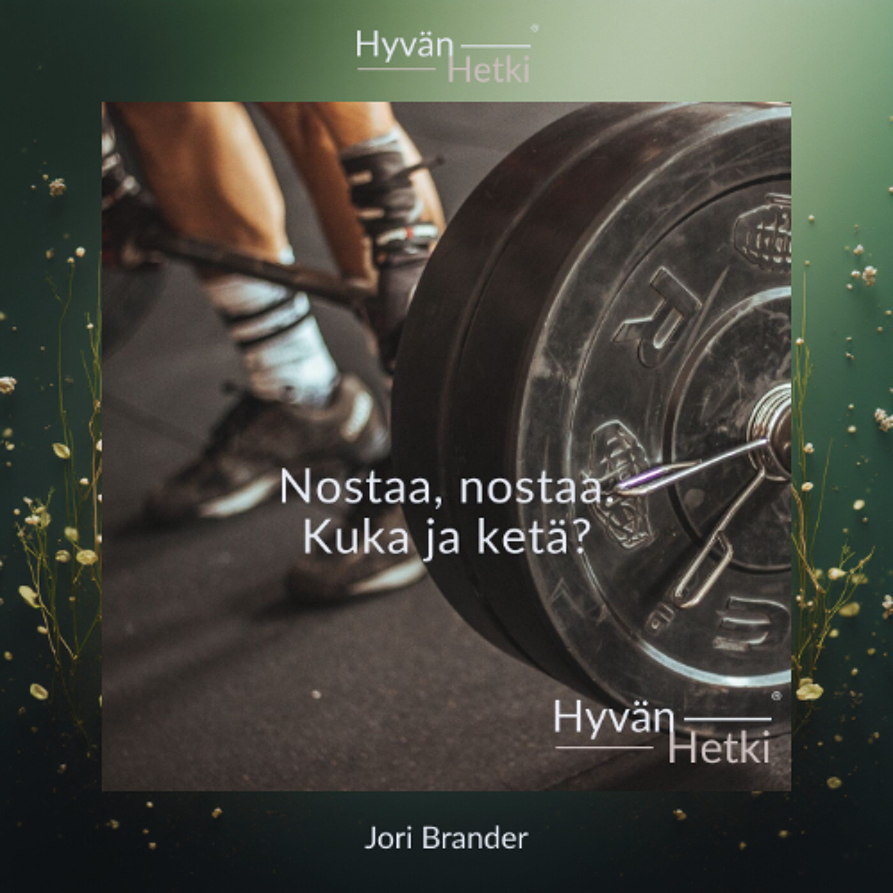 Nostaa, nostaa. Kuka ja ketä? (03.07.2026) episode artwork