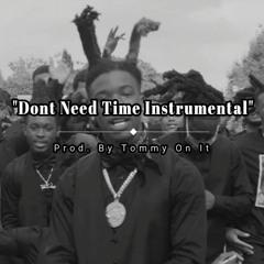 HOTBOII - Don't need time (Instrumental)