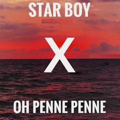 Star Boy X Oh Penne