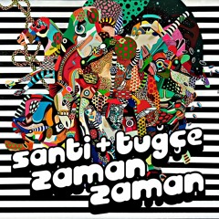 Santi & Tuğçe - Zaman Zaman