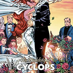 [GET] PDF 📘 X-MEN: THE WEDDING OF CYCLOPS & PHOENIX (X-Men, 1) by  Fabian Nicieza,Ma