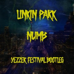 Linkin Park - Numb ( YEZZER Festival Bootleg )