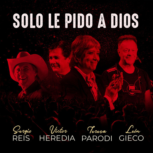 Stream Solo Le Pido a Dios (En Vivo) [feat. Teresa Parodi] by Leon Gieco |  Listen online for free on SoundCloud