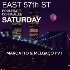 Donna Allen, Ivan Barres - Saturday 2k25 ( Marcatto & Melgaço PVT ) - FREE DOWNLOAD
