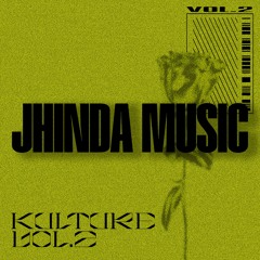 JHINDA MUSIC | KULTURE VOLUME 2