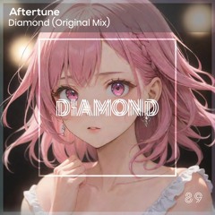 Aftertune - Diamond (Original Mix)