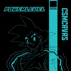 POWER LEVEL [PROD. ROBINISAACS]