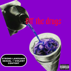 Off The Drugs