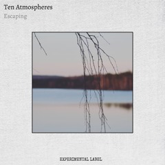 Premiere: Ten Atmospheres - Closer