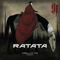 Ratata (Deluxys Remix)