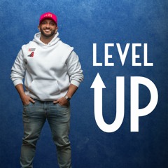 LEVEL UP with Sujith Varghese