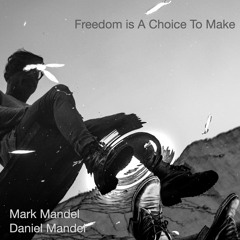 Freedom Is A Choice (ALM).wav