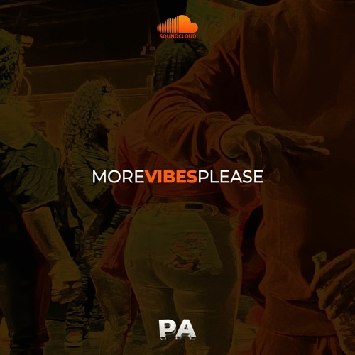 More Vibes Please
