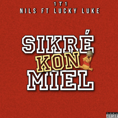 1T1-Sicré Kon Miel (feat. Luky & Nils)