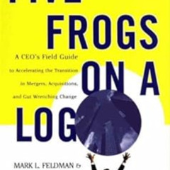 Read EBOOK 📒 Five Frogs on a Log: A CEO's Field Guide to Accelerating the Transition