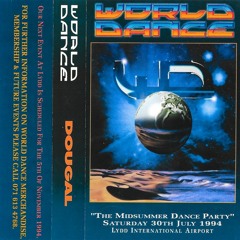 DJ Dougal & MC GQ - World Dance 'The Midsummer Dance Party' 30-07-94