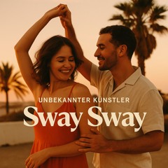 Sway Sway