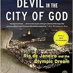 [VIEW] EPUB KINDLE PDF EBOOK Dancing with the Devil in the City of God: Rio de Janeiro and the Olymp