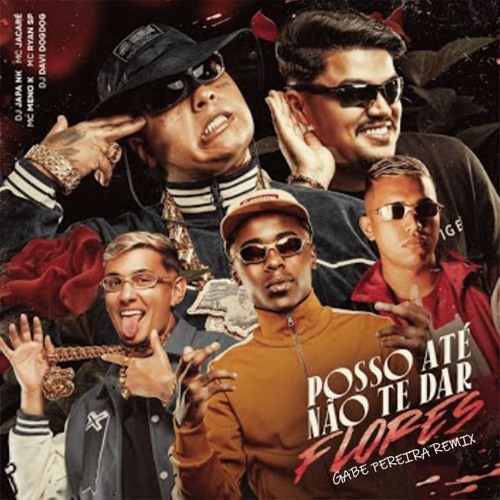 Stream MC Ryan SP, MC Jacaré e MC Meno K - Posso Até Não Te Dar